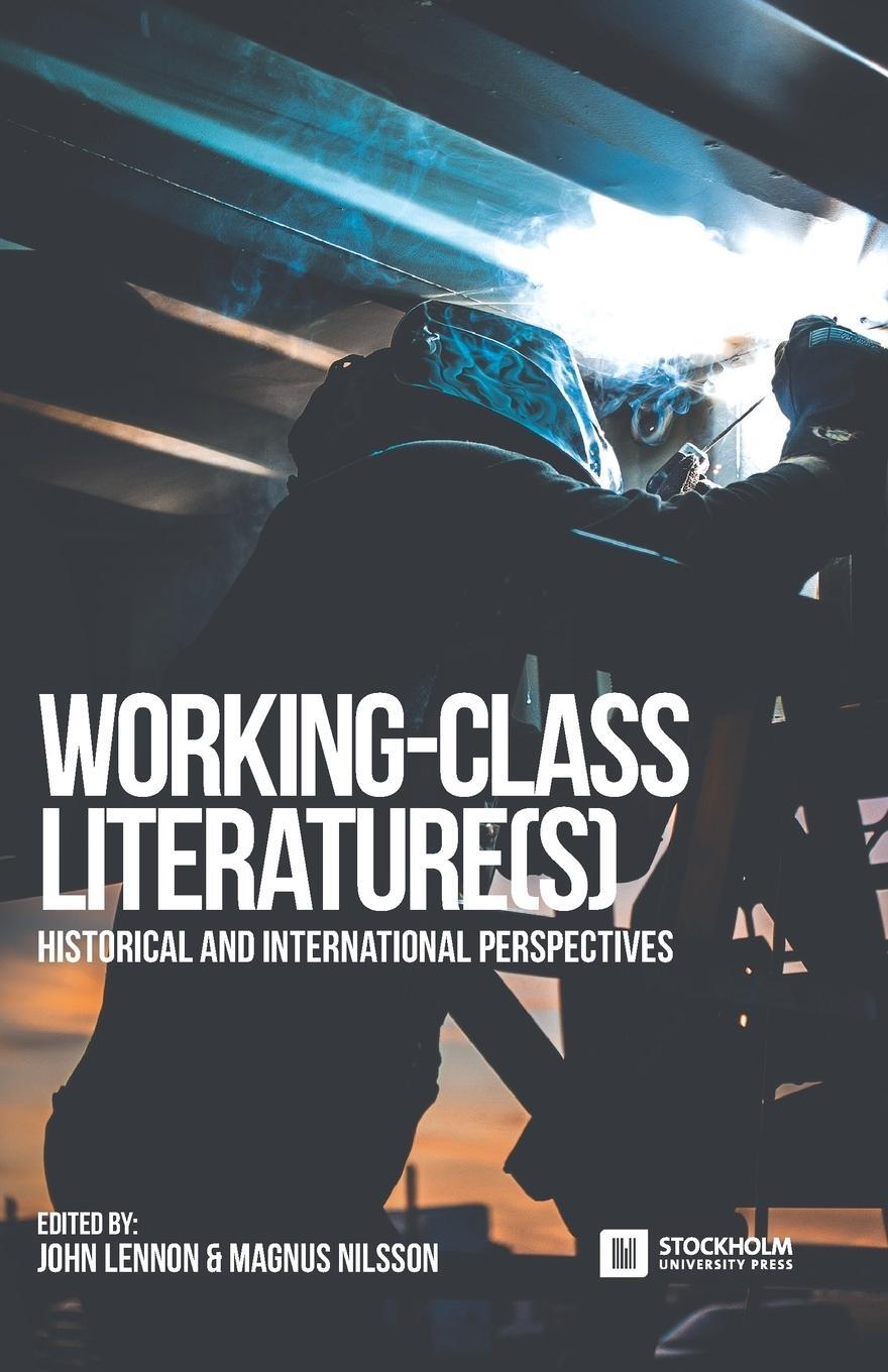 Cover: 9789176350515 | Working-Class Literature(s) | Magnus Nilsson | Taschenbuch | Paperback
