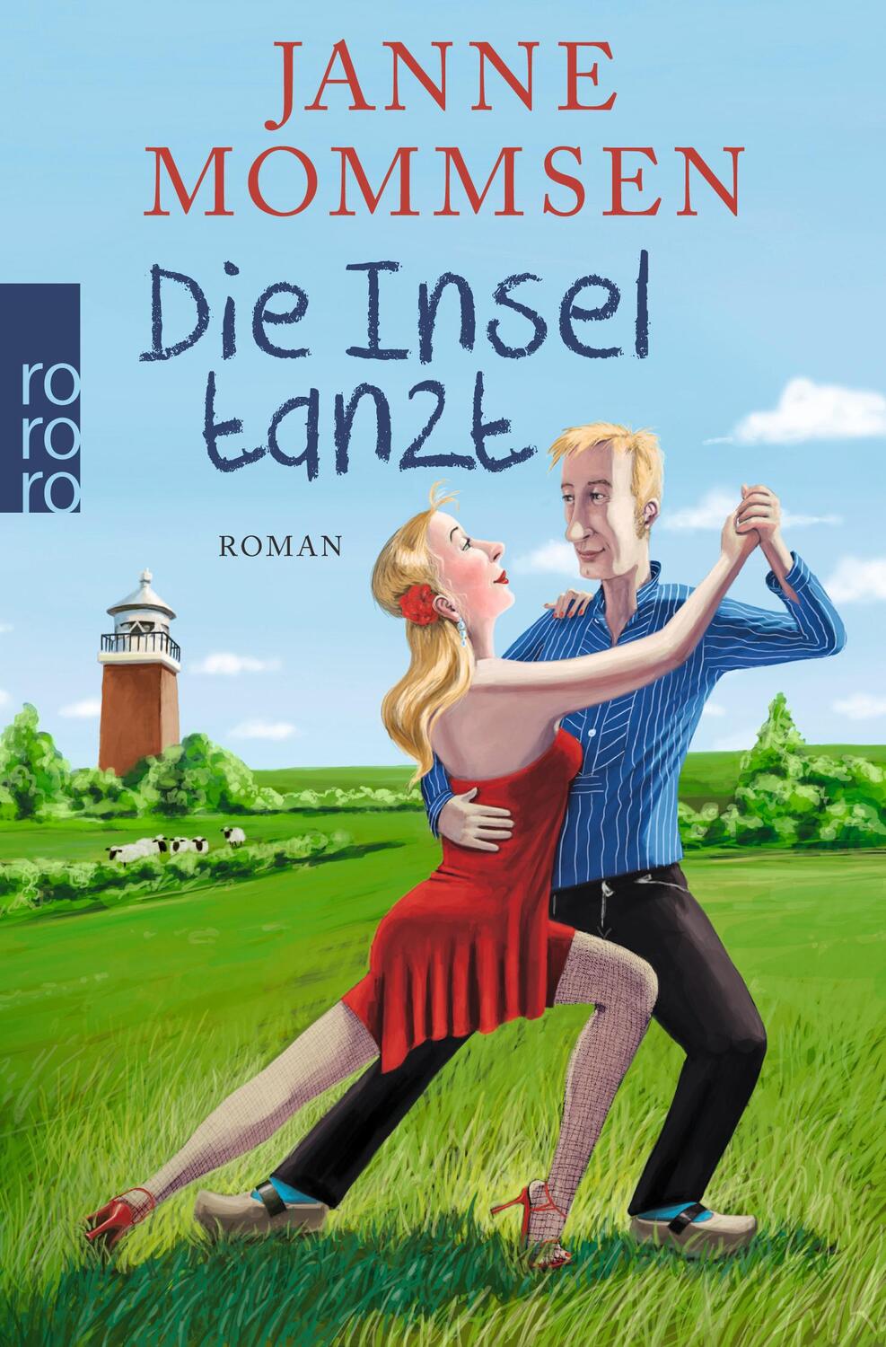 Cover: 9783499269028 | Die Insel tanzt | Janne Mommsen | Taschenbuch | Deutsch | 2016