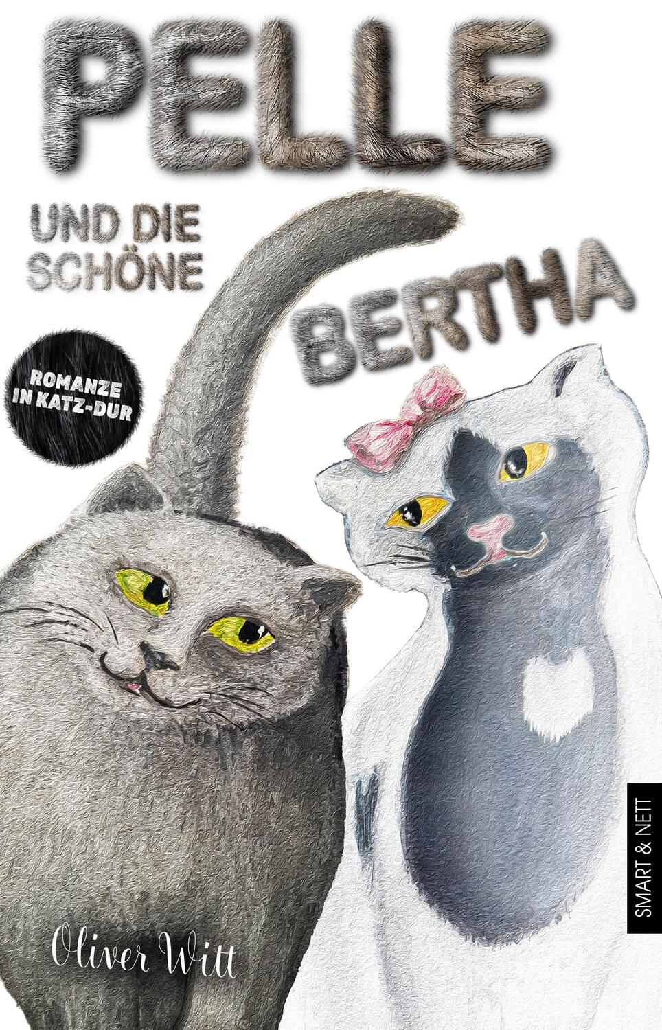 Cover: 9783946406440 | Pelle und die schöne Bertha | Romanze in Katz-Dur | Oliver Witt | Buch