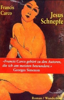 Cover: 9783884232002 | Jesus Schnepfe | Roman. Aus d. Französ. u. mit e. Nachw. v. Hans Thill