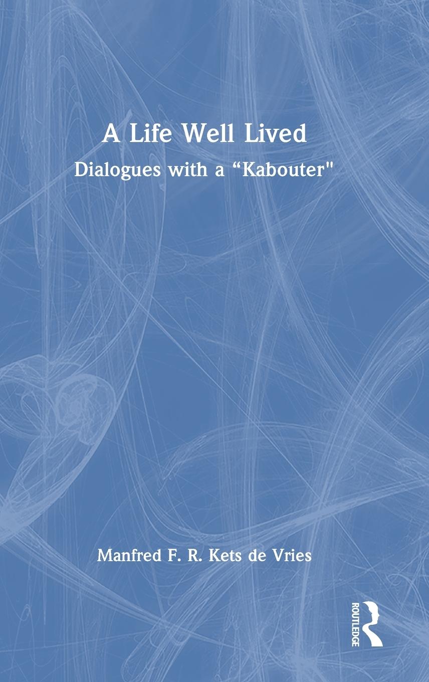 Cover: 9781032582504 | A Life Well Lived | Dialogues with a "Kabouter" | Vries | Buch | 2023