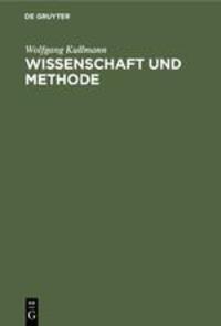 Cover: 9783110044812 | Wissenschaft und Methode | Wolfgang Kullmann | Buch | X | Deutsch