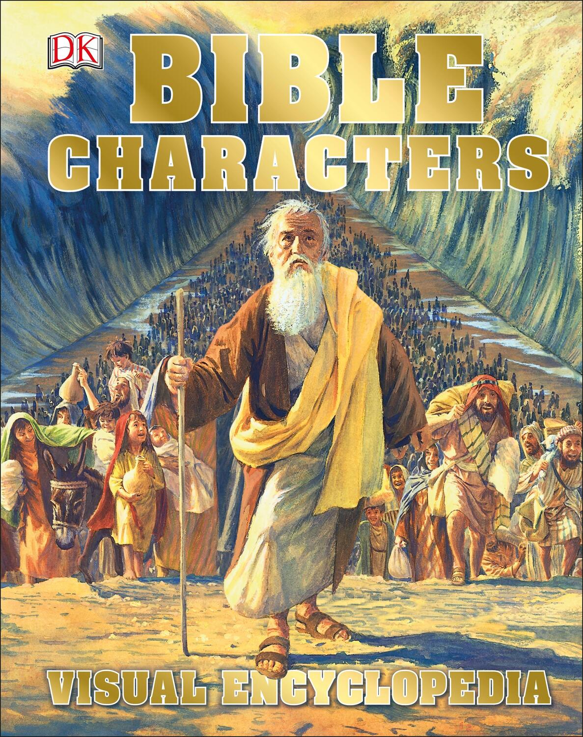 Cover: 9780241309612 | Bible Characters Visual Encyclopedia | DK | Buch | Englisch | 2018
