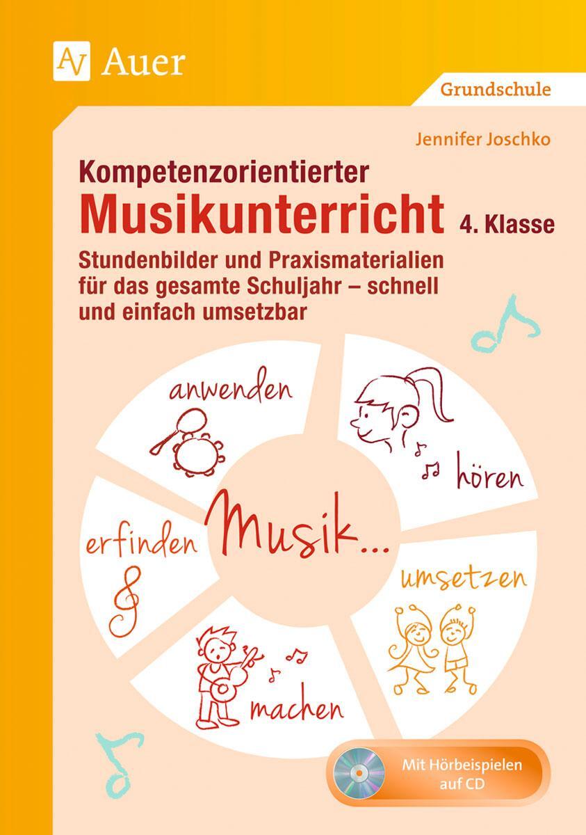 Cover: 9783403070771 | Kompetenzorientierter Musikunterricht 4. Klasse | Jennifer Joschko