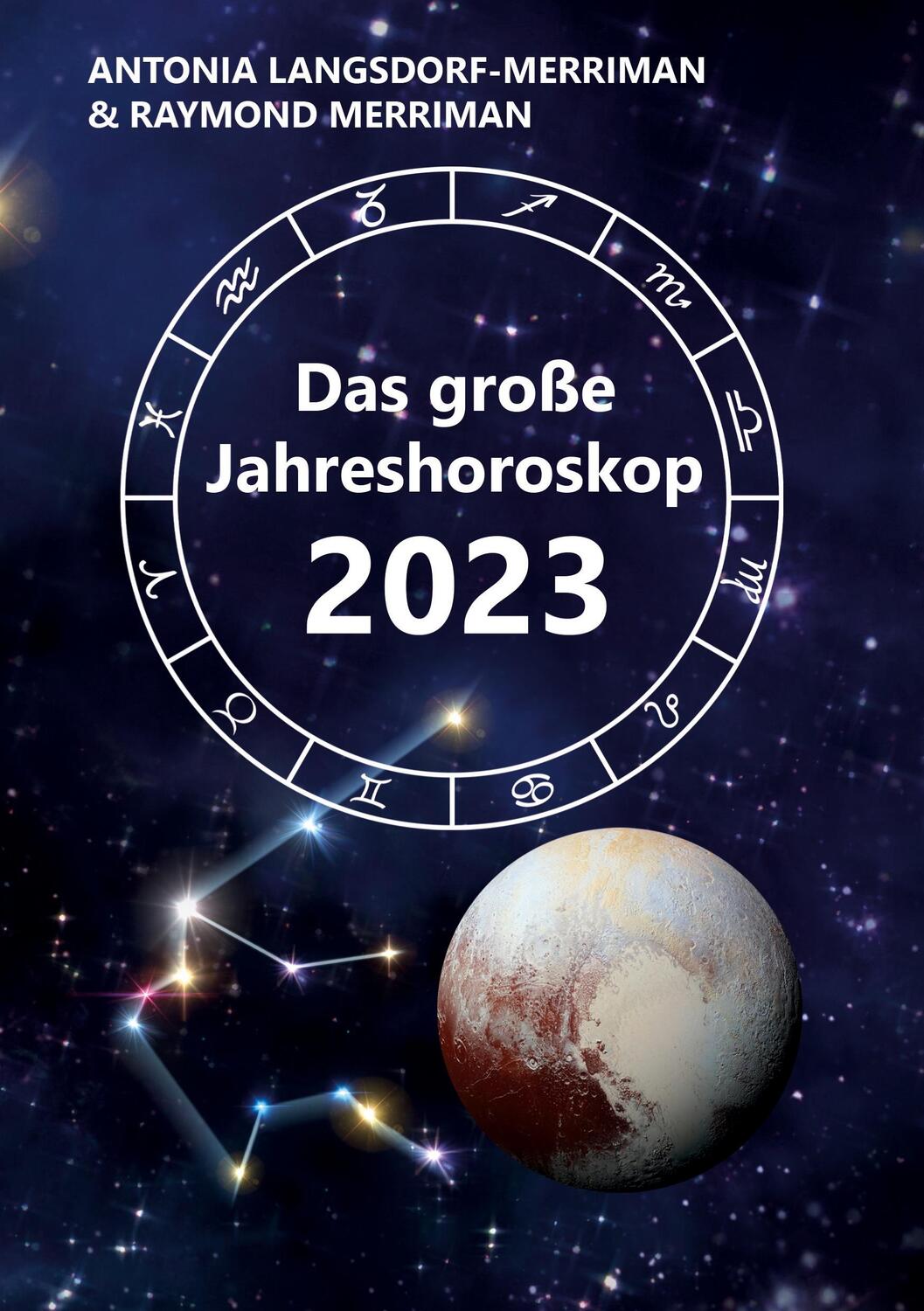 Cover: 9783756822492 | Das große Jahreshoroskop 2023 | Raymond Merriman | Taschenbuch | 2022