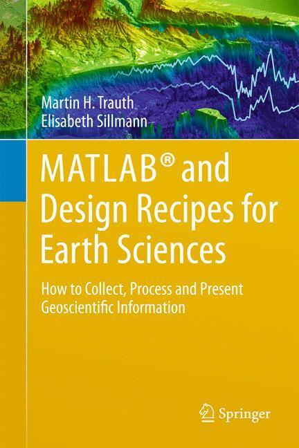 Cover: 9783642325434 | MATLAB® and Design Recipes for Earth Sciences | Sillmann (u. a.) | XII