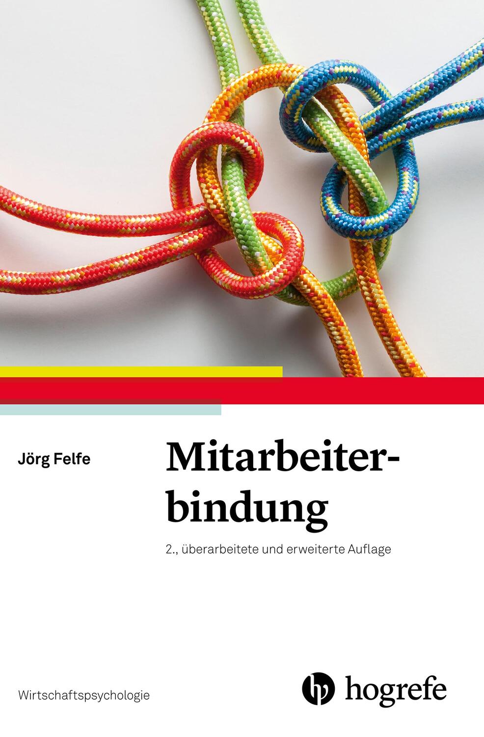 Cover: 9783801725051 | Mitarbeiterbindung | Jörg Felfe | Buch | Wirtschaftspsychologie | 2020