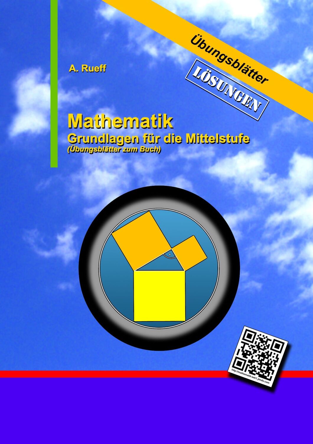 Cover: 9783744869607 | Mathematik | Lösungsheft zu den Übungsblättern | Andreas Rueff | Buch