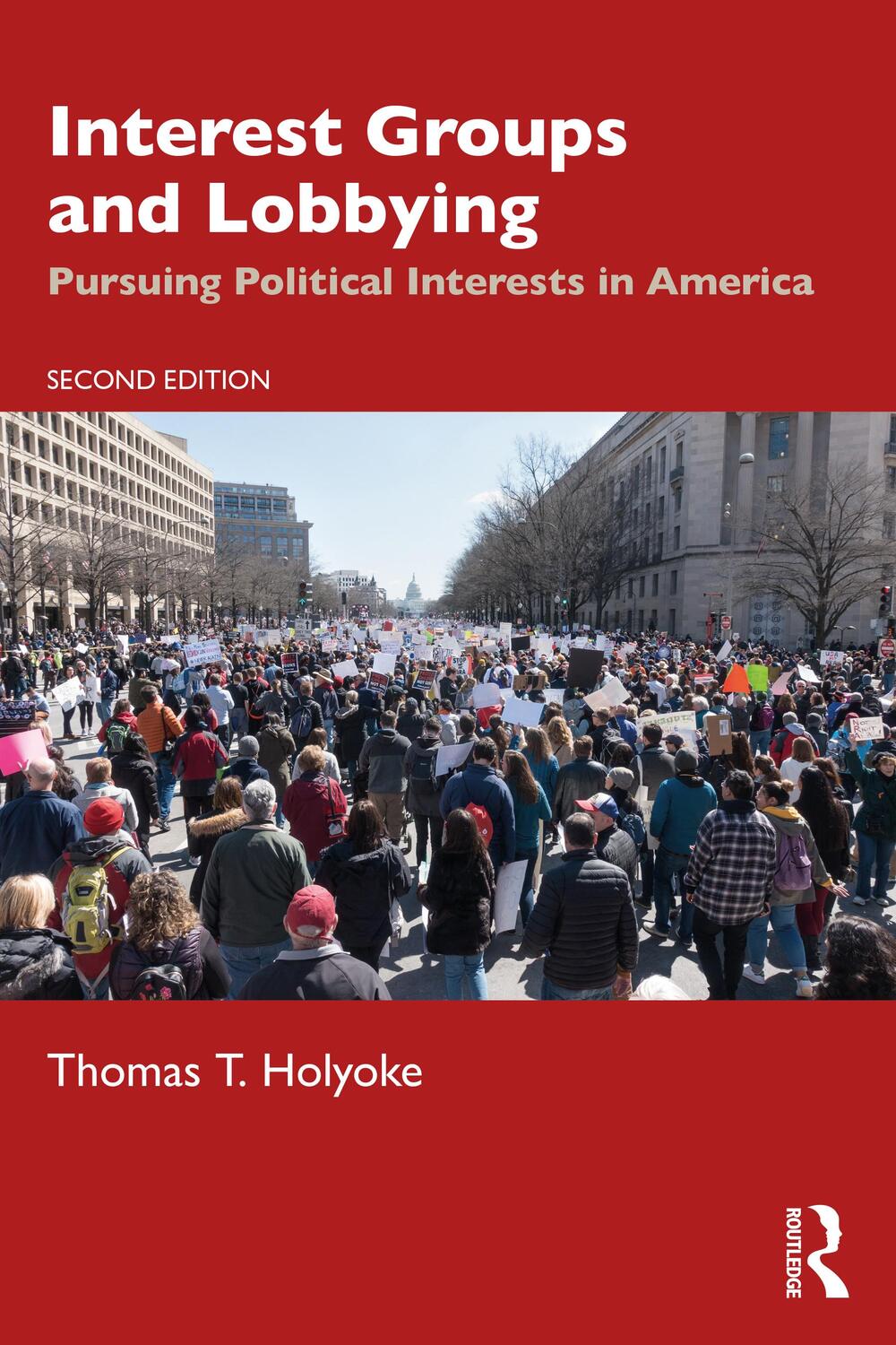 Cover: 9780367485900 | Interest Groups and Lobbying | Pursuing Political Interests in America