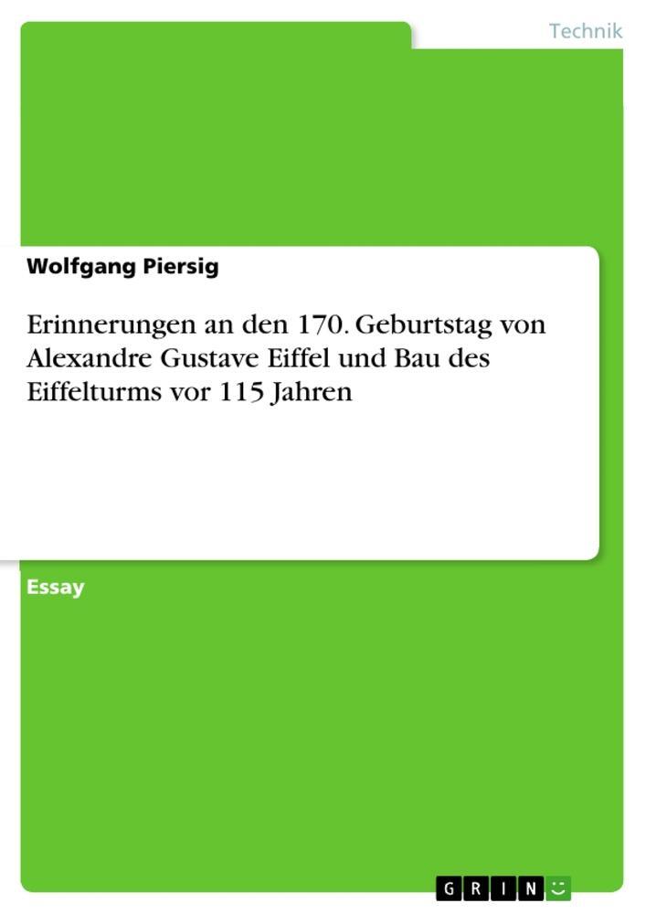 Cover: 9783638905138 | Erinnerungen an den 170. Geburtstag von Alexandre Gustave Eiffel...