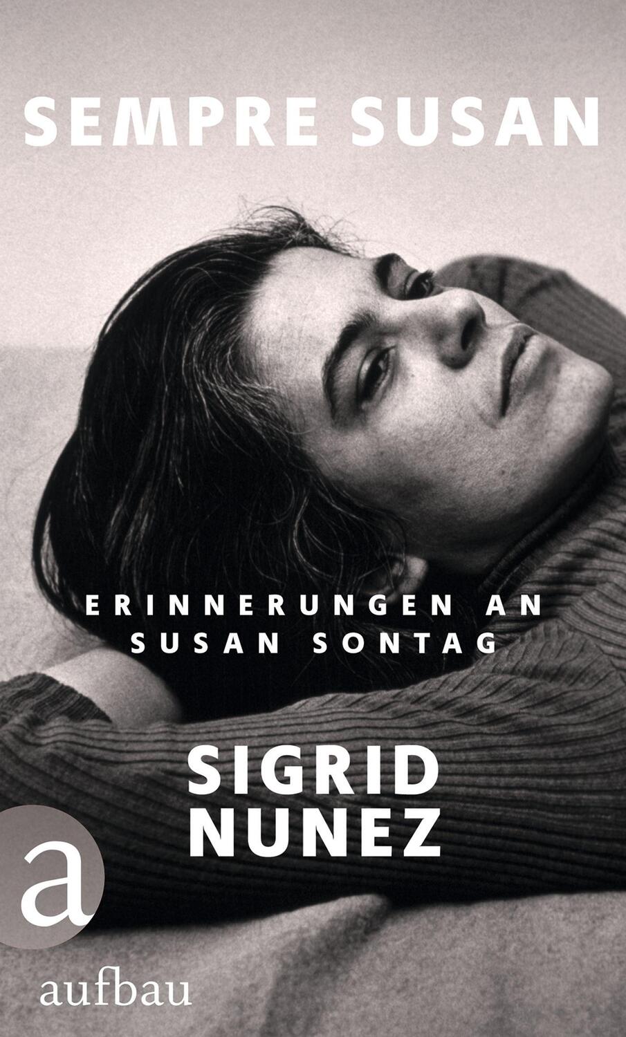 Cover: 9783351038496 | Sempre Susan | Erinnerungen an Susan Sontag | Sigrid Nunez | Buch