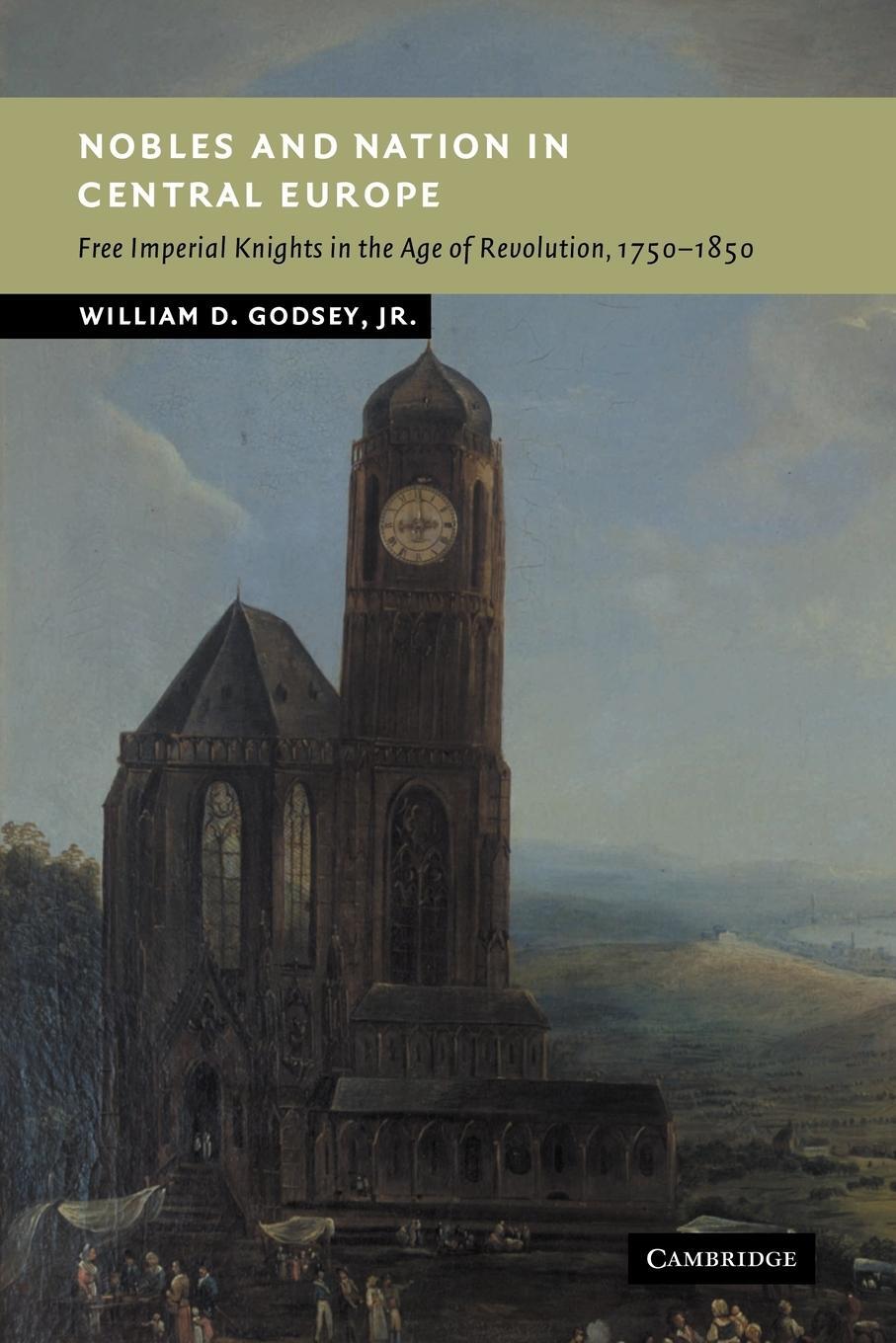 Cover: 9780521123150 | Nobles and Nation in Central Europe | William D. Jr. Godsey | Buch