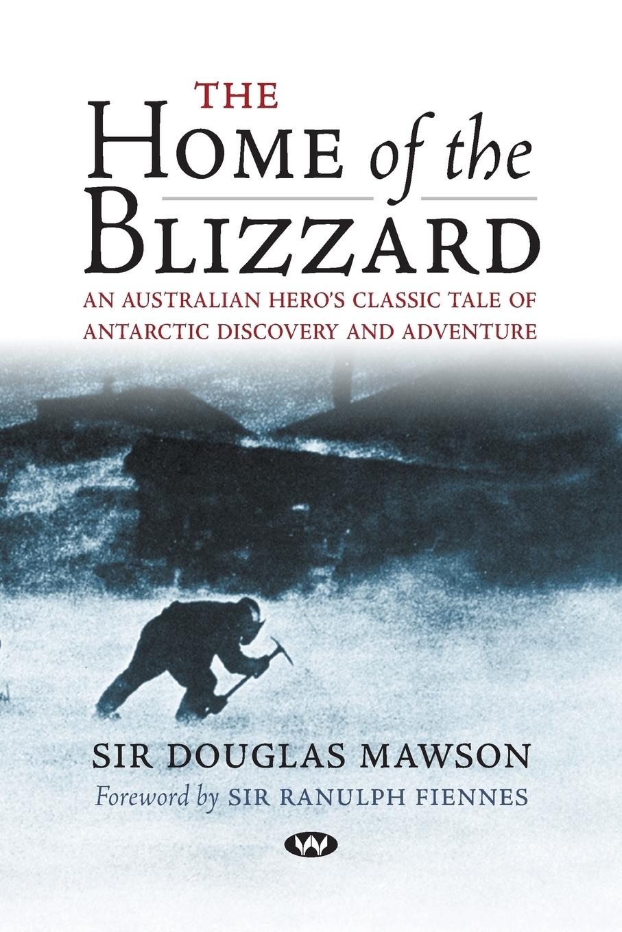 Cover: 9781862548763 | The Home of the Blizzard | Douglas Mawson | Taschenbuch | Englisch