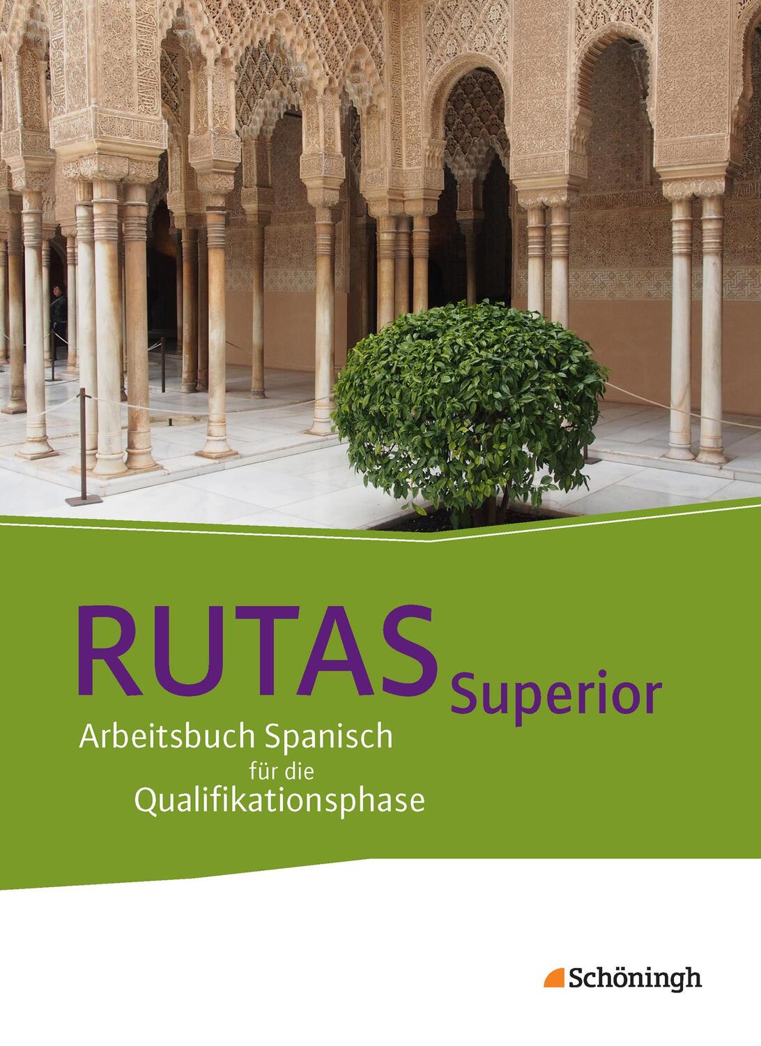 Cover: 9783140110129 | RUTAS Superior. Schülerband. Arbeitsbuch Spanisch für die...