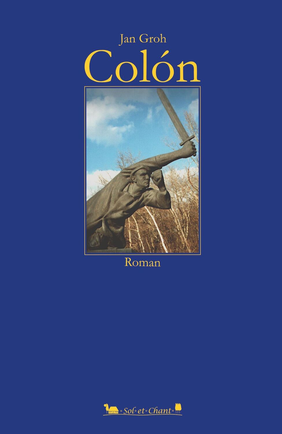 Cover: 9783949333040 | Colón | Roman | Jan Groh | Buch | 472 S. | Deutsch | 2021 | Groh, Jan