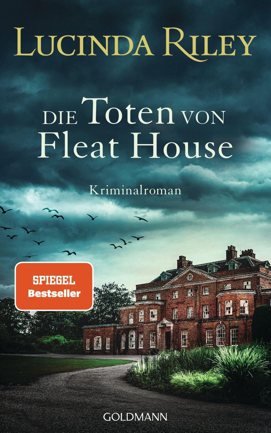 Cover: 9783442316724 | Die Toten von Fleat House | Lucinda Riley | Buch | Deutsch | 2022