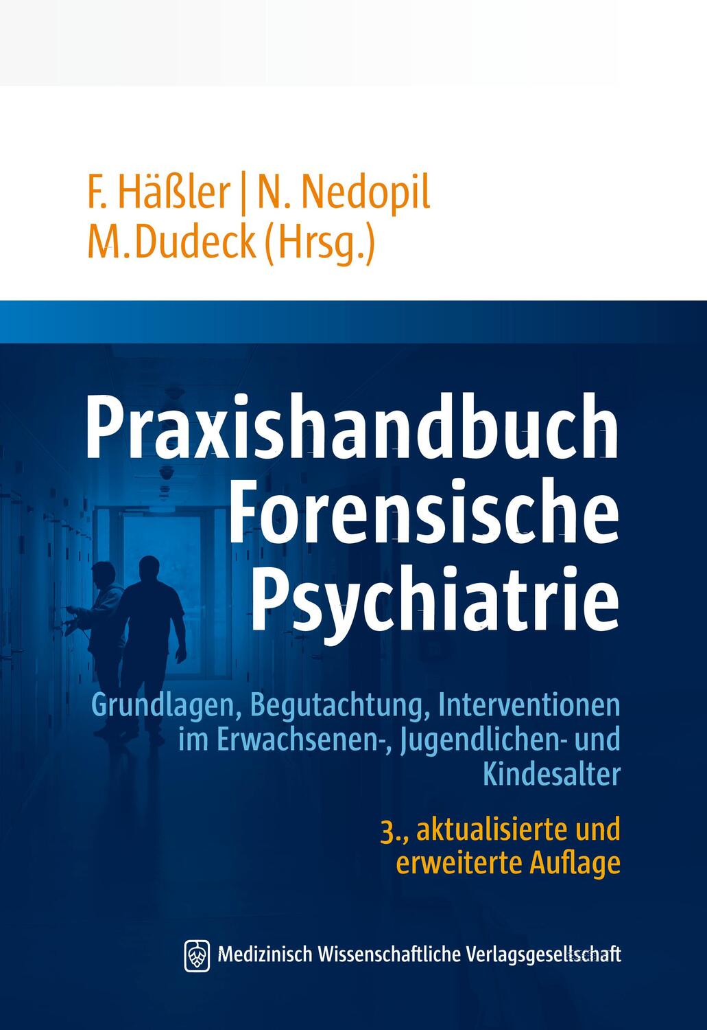 Cover: 9783954666430 | Praxishandbuch Forensische Psychiatrie | Frank Häßler (u. a.) | Buch