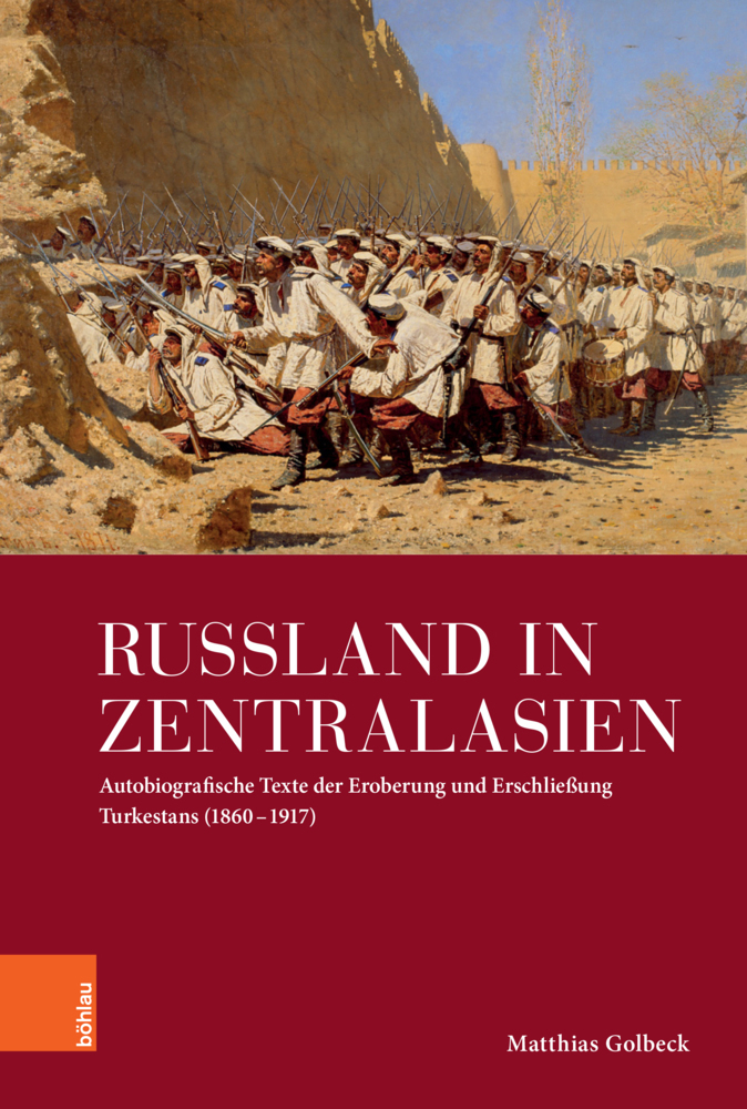 Cover: 9783412525125 | Russland in Zentralasien | Matthias Golbeck | Taschenbuch | 339 S.