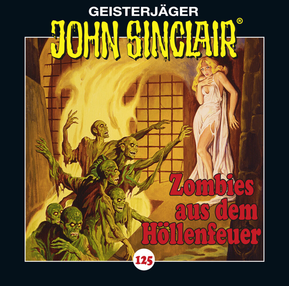 Cover: 9783785756454 | John Sinclair - Zombies aus dem Höllenfeuer, 1 Audio-CD | Jason Dark