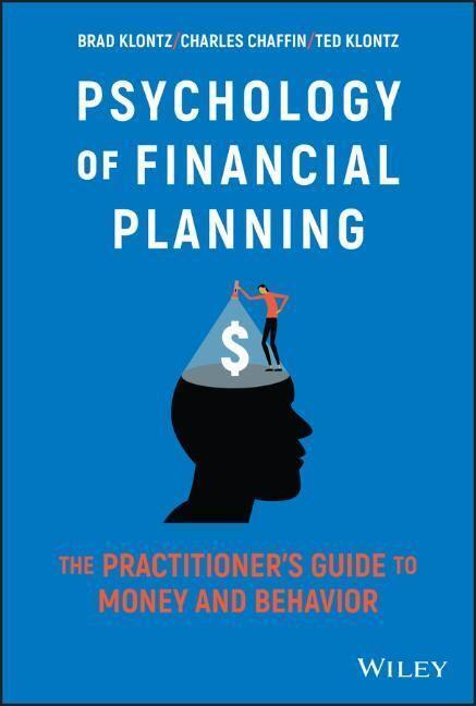 Cover: 9781119983729 | Psychology of Financial Planning | Brad Klontz (u. a.) | Buch | 288 S.