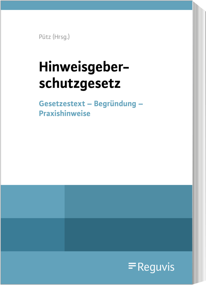 Cover: 9783846214213 | Hinweisgeberschutzgesetz | Gesetzestext - Begründung - Praxishinweise