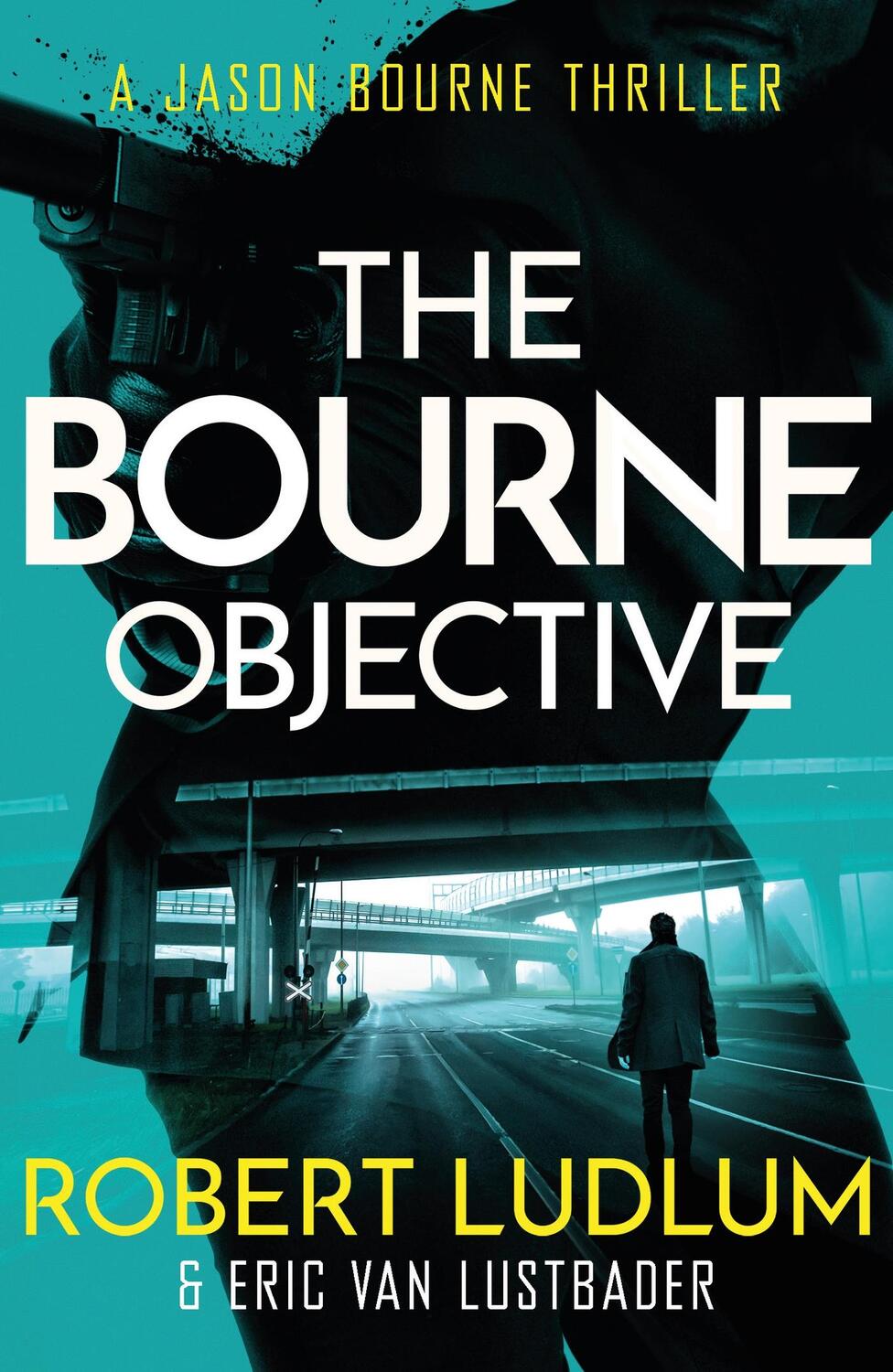 Cover: 9781409117834 | Robert Ludlum's The Bourne Objective | Eric Van Lustbader (u. a.)