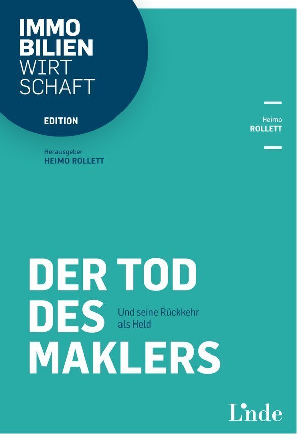 Cover: 9783707335330 | Der Tod des Maklers | Und seine Rückkehr als Held | Heimo Rollett