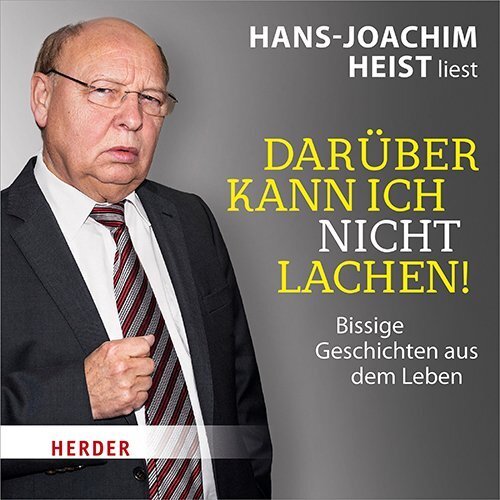 Cover: 9783451352478 | Hans-Joachim Heist liest: Darüber kann ich nicht lachen!, 3 Audio-CDs