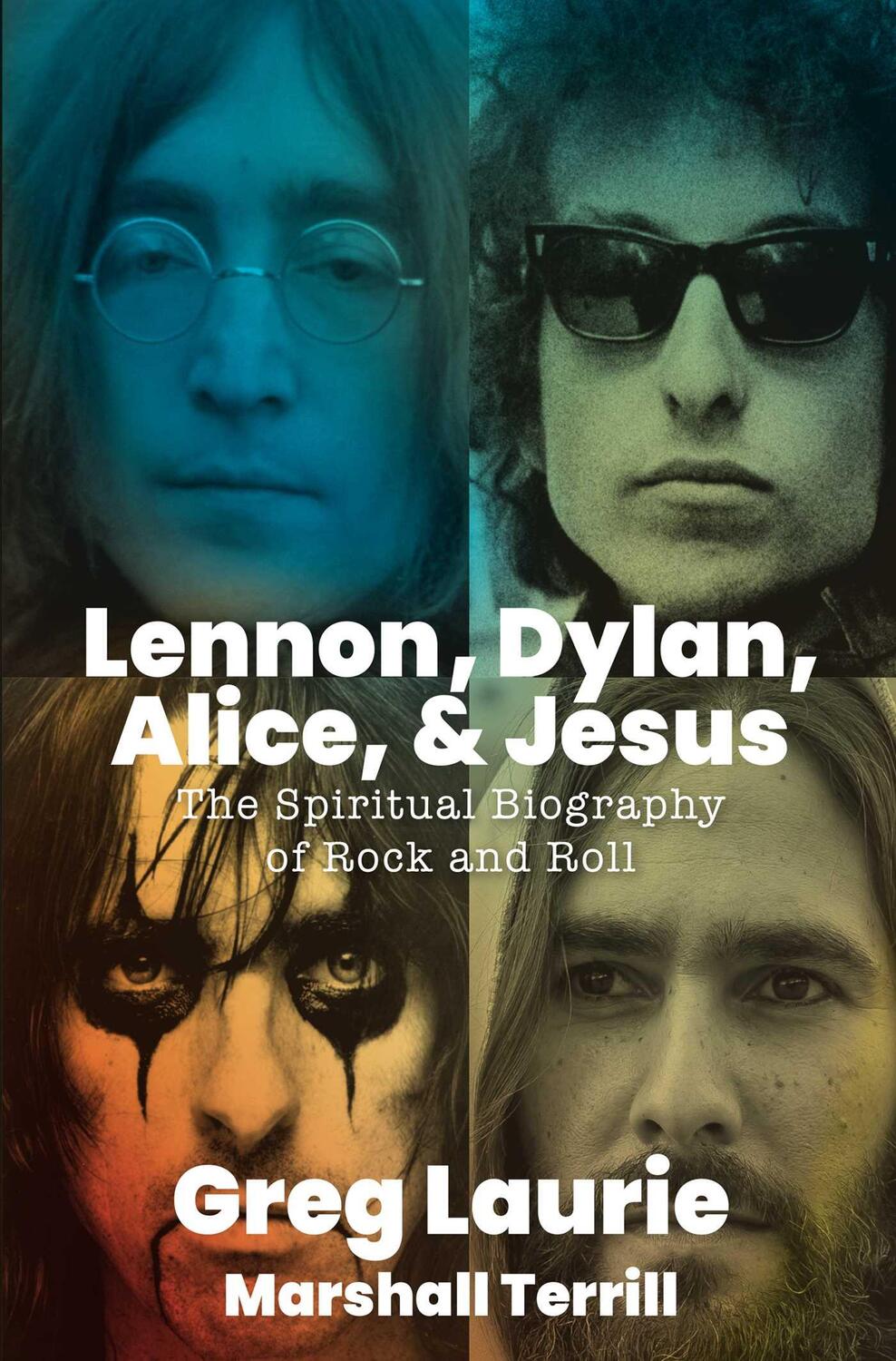 Cover: 9781684512959 | Lennon, Dylan, Alice, and Jesus: The Spiritual Biography of Rock...
