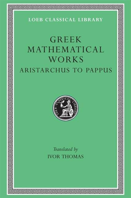 Cover: 9780674993990 | Greek Mathematical Works | Selections | Buch | Loeb Classical Library