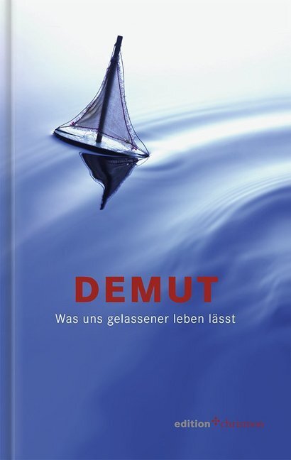 Cover: 9783869212876 | Demut | Was uns gelassener leben lässt | Siegfried Eckert | Buch