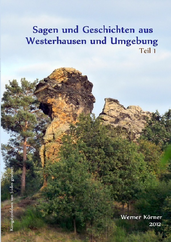 Cover: 9783844251944 | Sagen und Geschichten aus Westerhausen und Umgebung | W. Körner | Buch