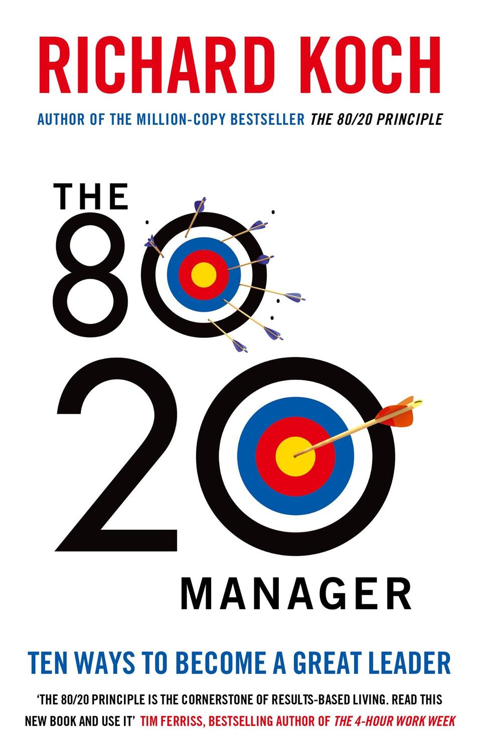 Cover: 9780749959265 | The 80/20 Manager | Ten ways to become a great leader | Richard Koch