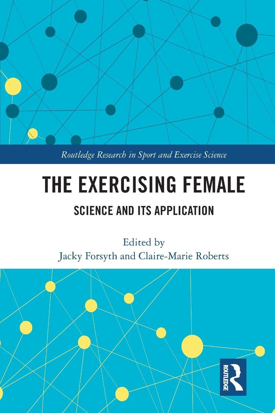 Cover: 9780367615925 | The Exercising Female | Science and Its Application | Roberts | Buch