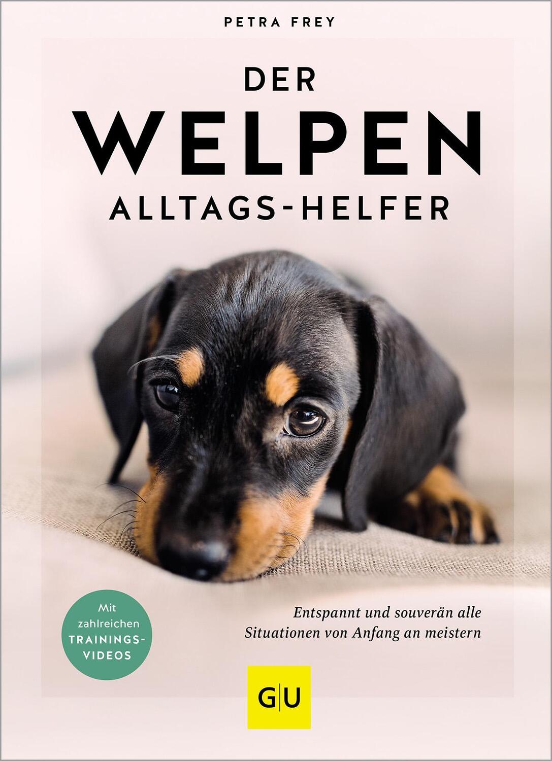 Cover: 9783833889820 | Der Welpen-Alltags-Helfer | Petra Frey | Buch | 192 S. | Deutsch
