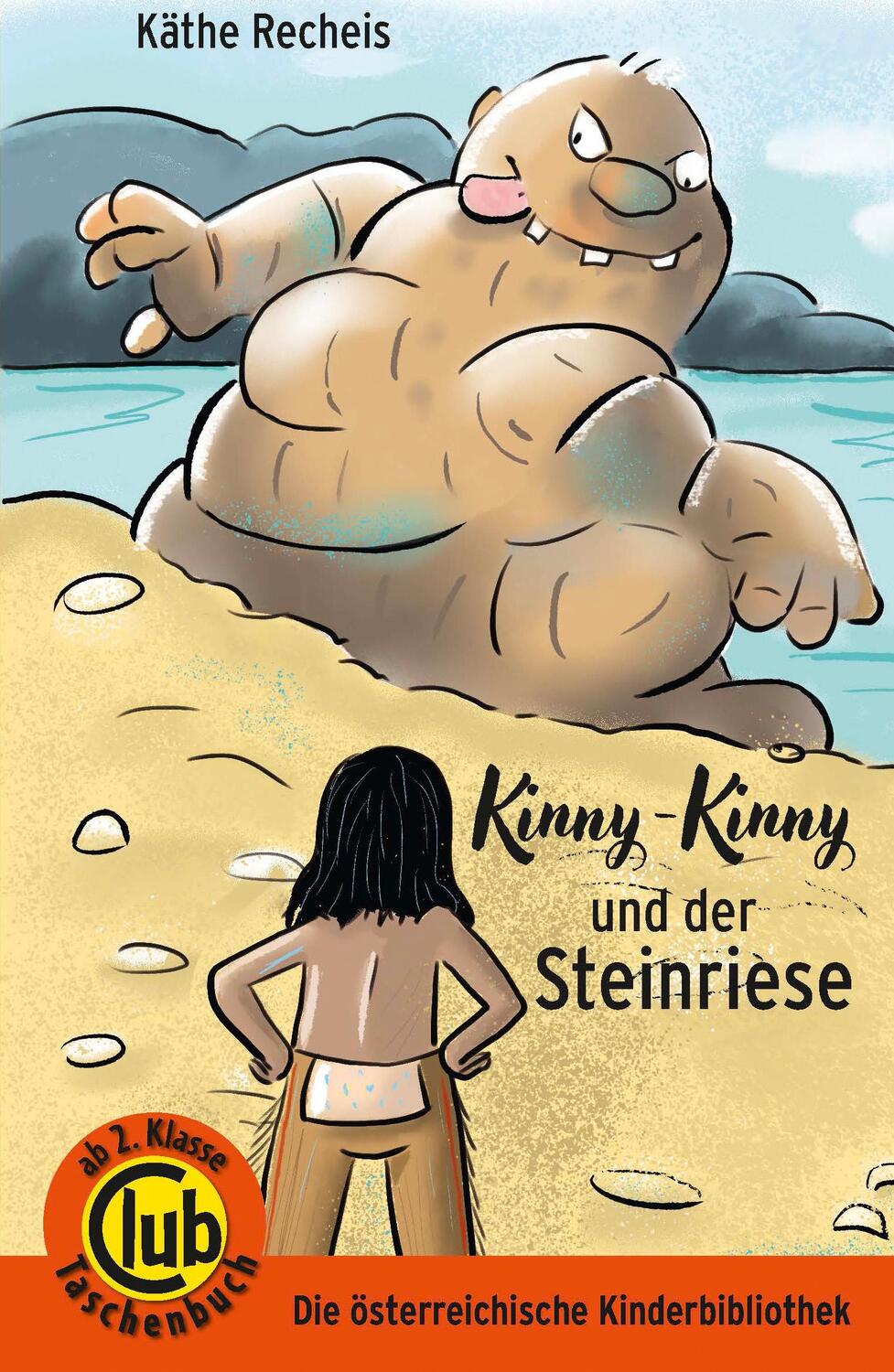 Cover: 9783991281030 | Kinny Kinny und der Steinriese | Käthe Recheis | Taschenbuch | 64 S.