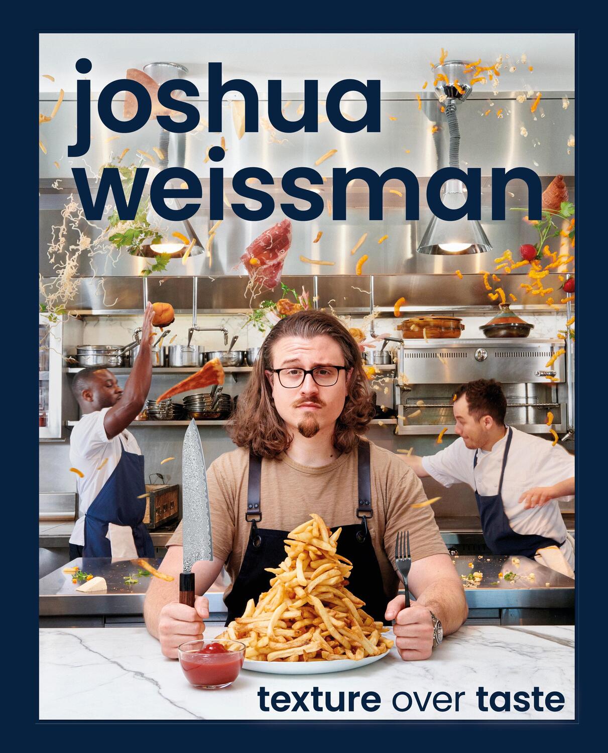 Cover: 9780744063509 | Texture Over Taste | Joshua Weissman | Buch | Englisch | 2023