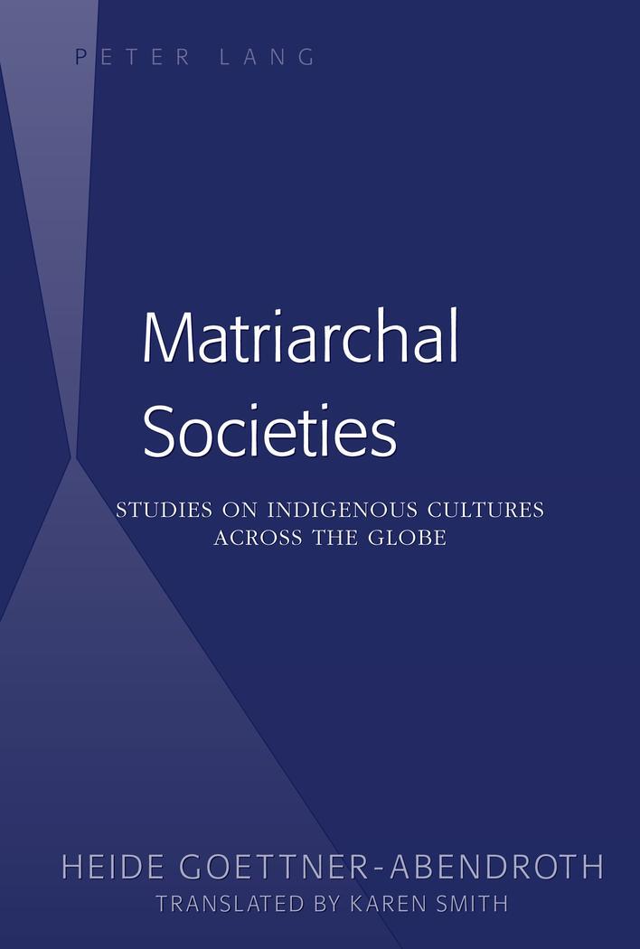 Cover: 9781433125126 | Matriarchal Societies | Heide Göttner-Abendroth | Taschenbuch | 574 S.