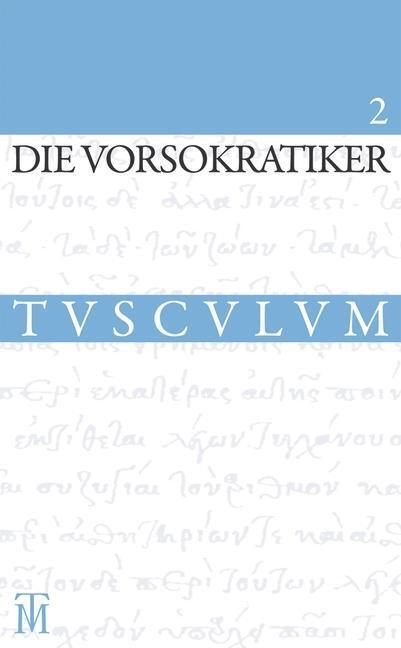 Cover: 9783050060194 | Der Vorsokratiker 2 | Buch | 448 S. | Deutsch | 2013 | De Gruyter GmbH