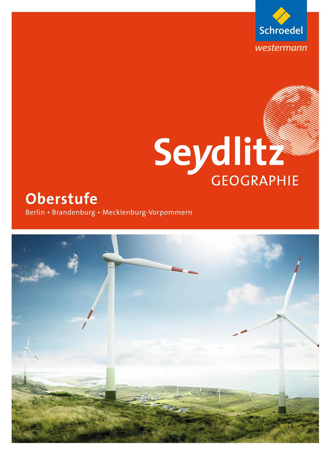 Cover: 9783507532175 | Seydlitz Geographie. Schülerband. Sekundarstufe 2. Berlin,...