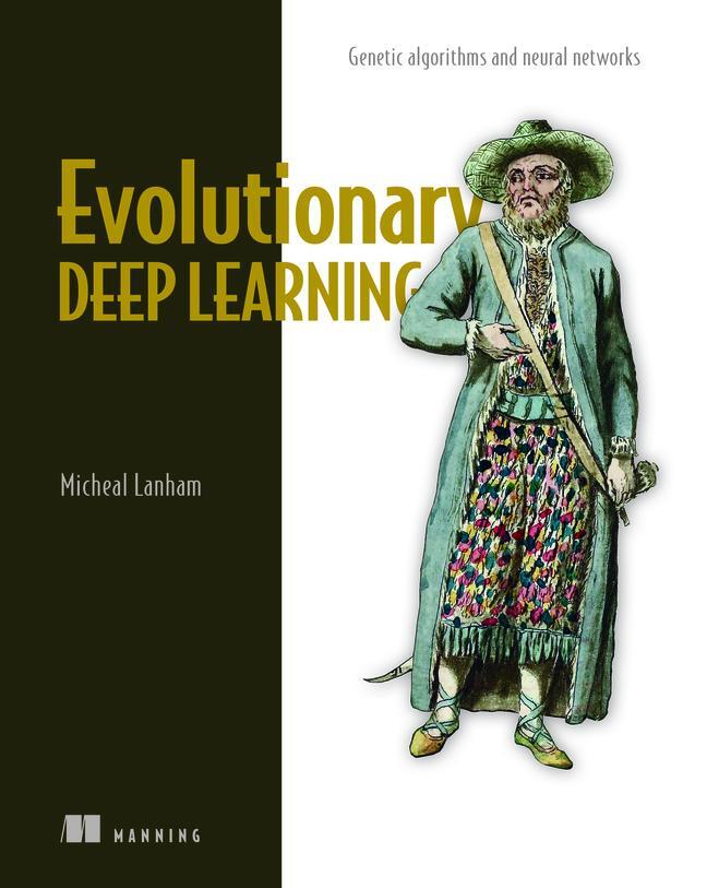 Cover: 9781617299520 | Evolutionary Deep Learning | Micheal Lanham | Taschenbuch | Englisch