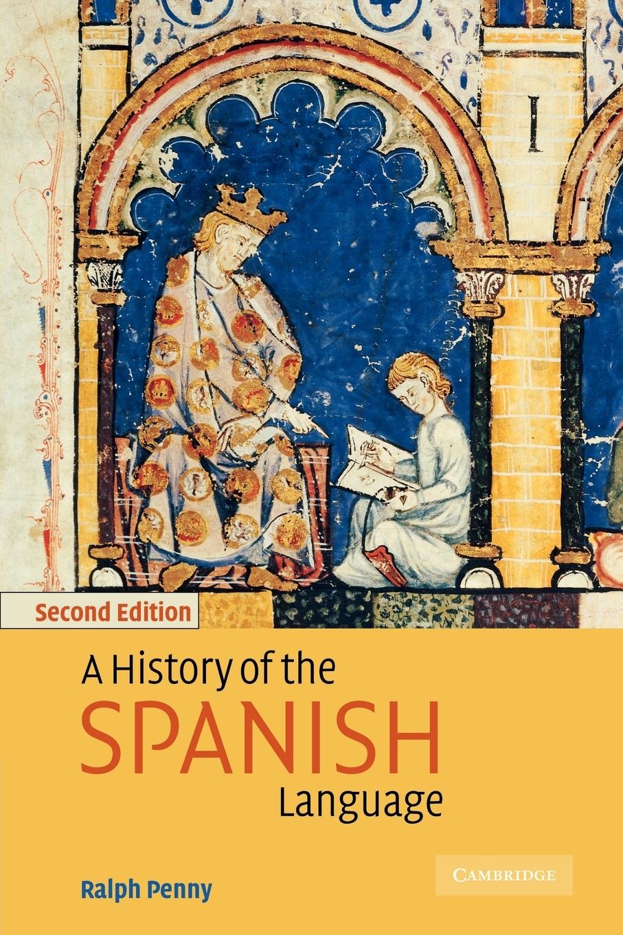 Cover: 9780521011846 | A History of the Spanish Language | Ralph J. Penny | Taschenbuch