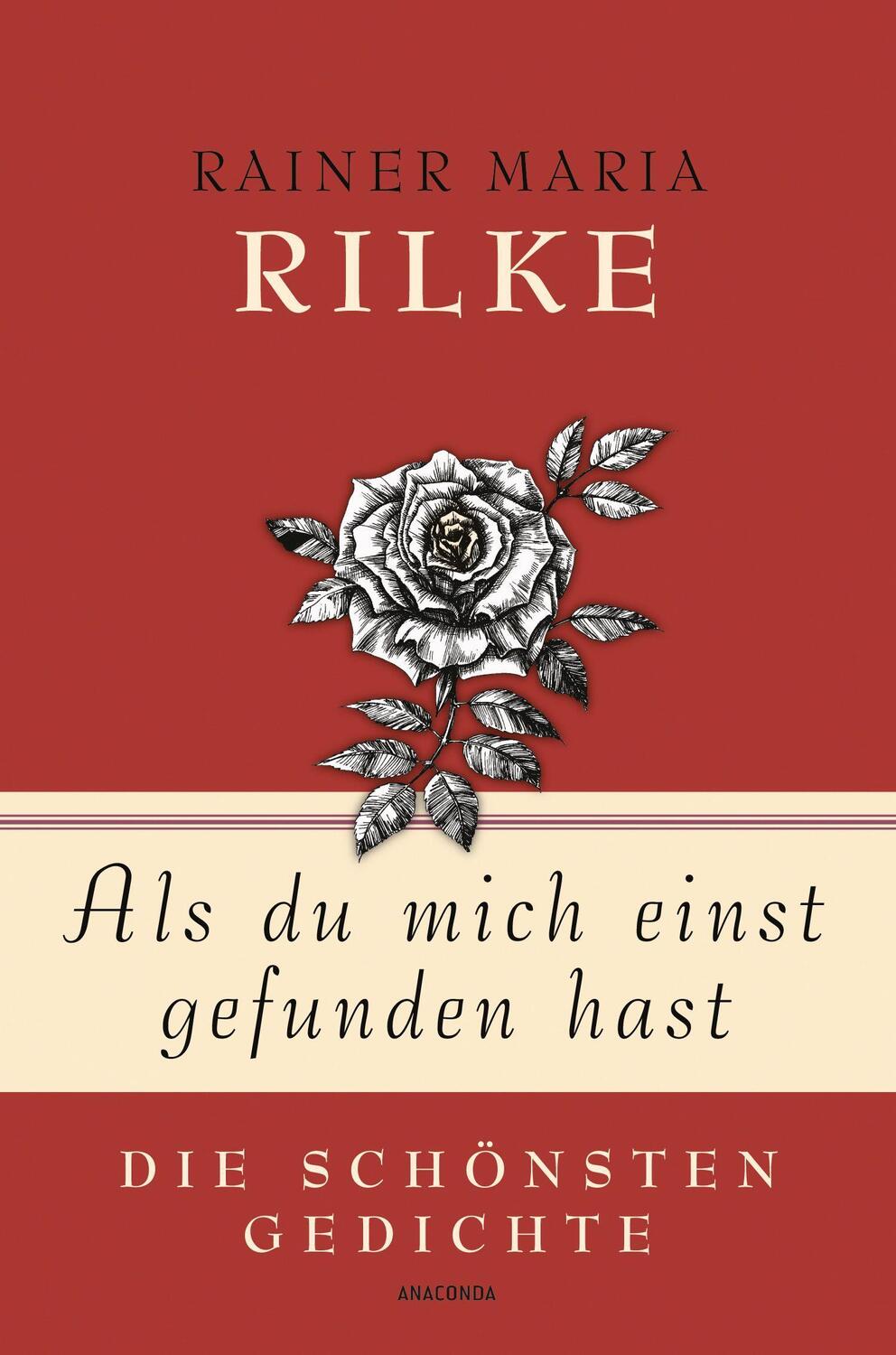 Cover: 9783730604212 | Als du mich einst gefunden hast - Die schönsten Gedichte | Rilke