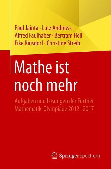 Cover: 9783662566503 | Mathe ist noch mehr | Paul Jainta (u. a.) | Taschenbuch | Paperback