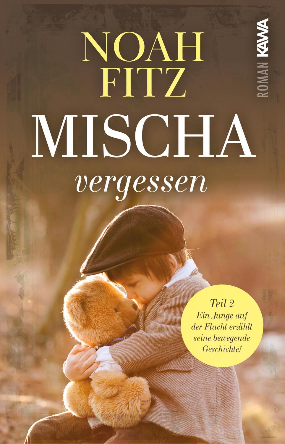 Cover: 9783986600693 | Mischa - vergessen | Noah Fitz | Taschenbuch | 302 S. | Deutsch | 2022