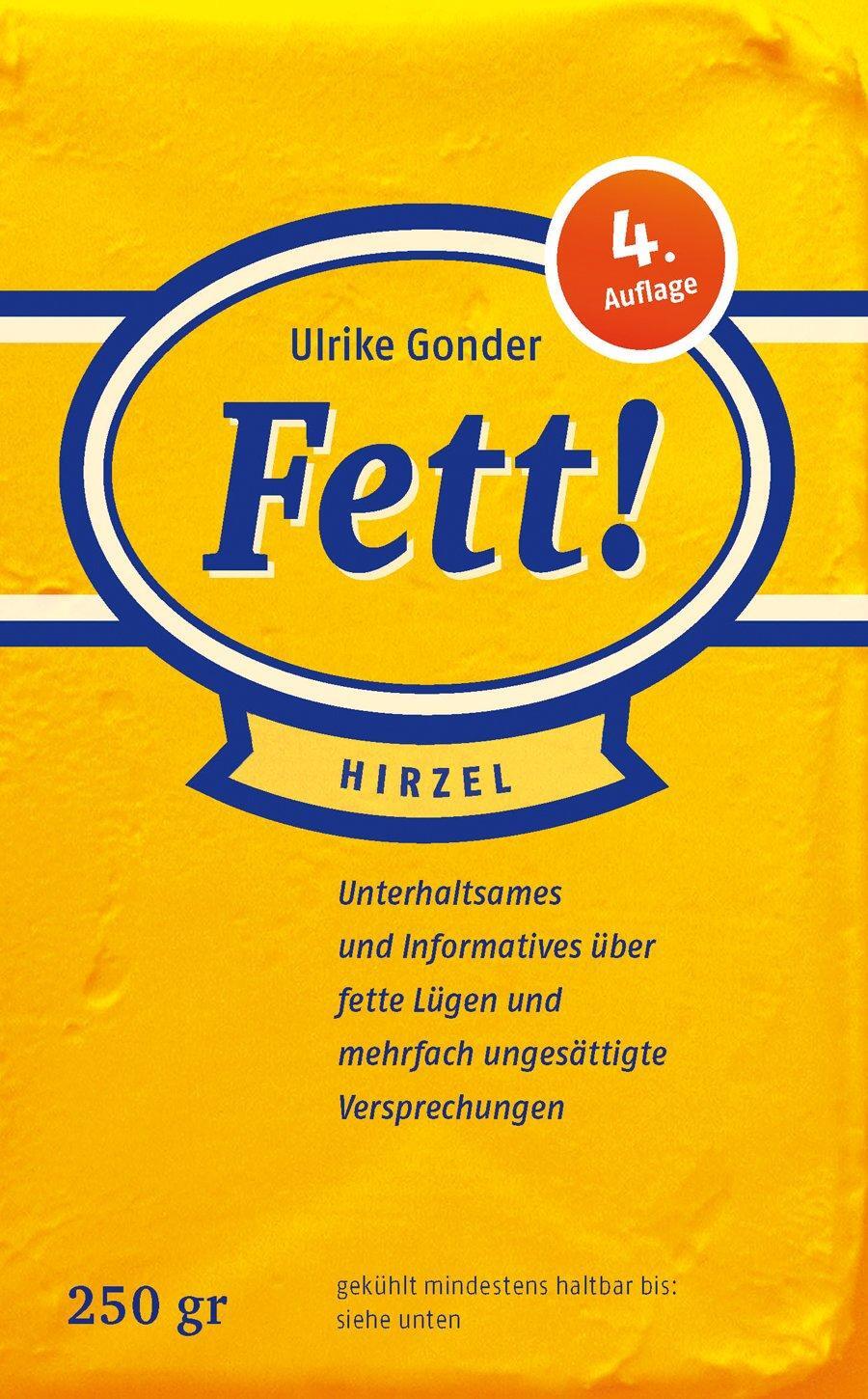 Cover: 9783777616742 | Fett! | Ulrike Gonder | Taschenbuch | Deutsch | 2009