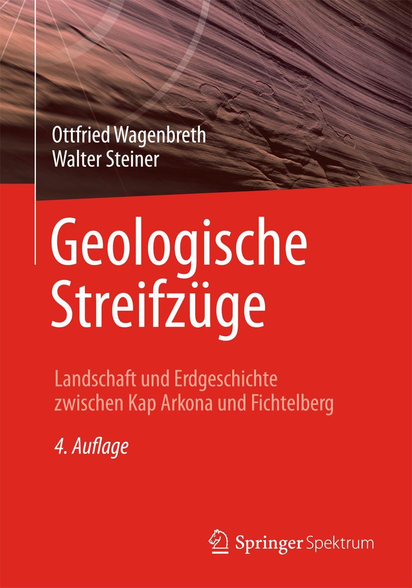 Cover: 9783662447277 | Geologische Streifzüge | Walter Steiner (u. a.) | Taschenbuch | viii