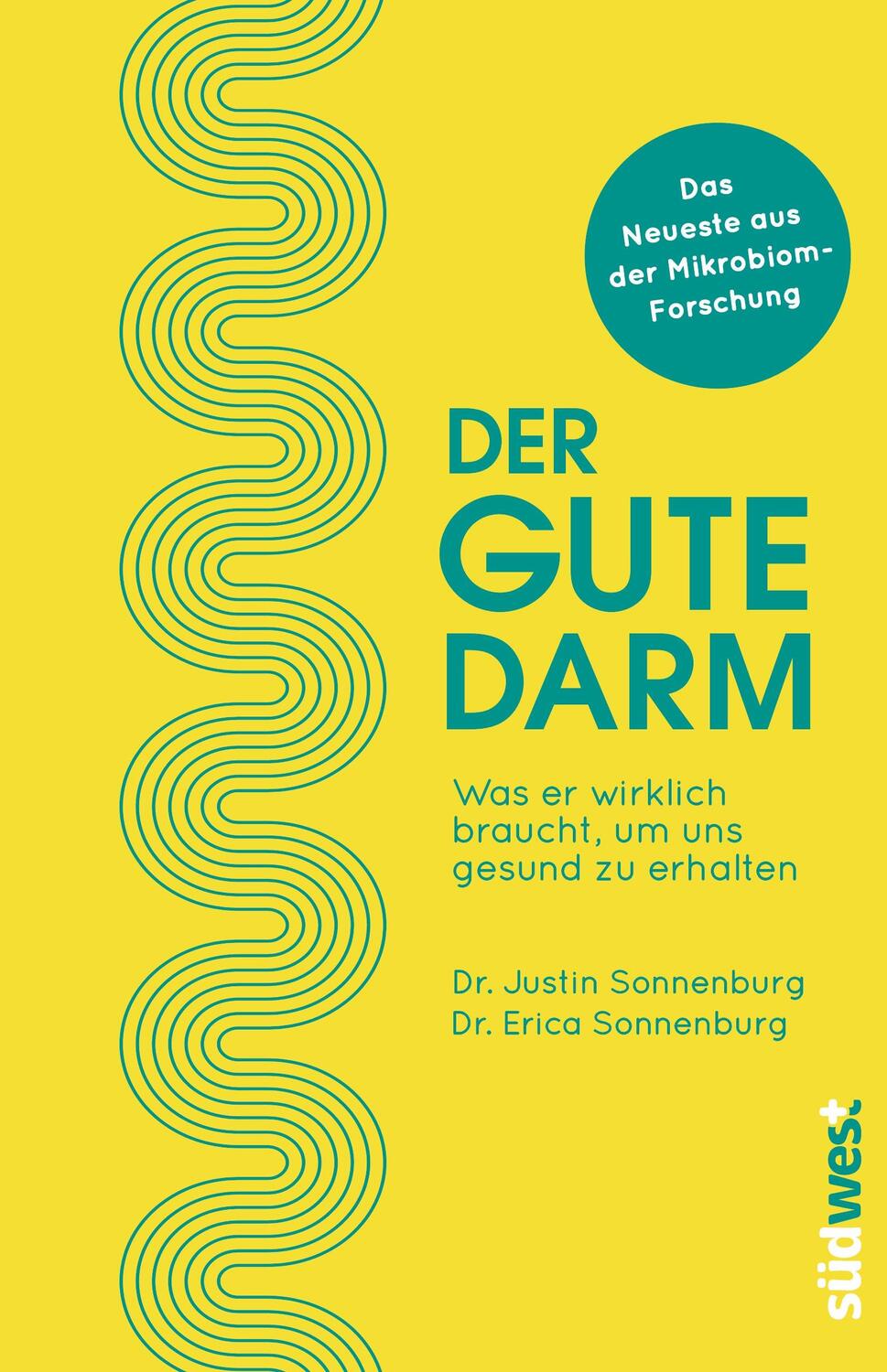 Cover: 9783517094342 | Der gute Darm | Justin Sonnenburg (u. a.) | Buch | Deutsch | 2016