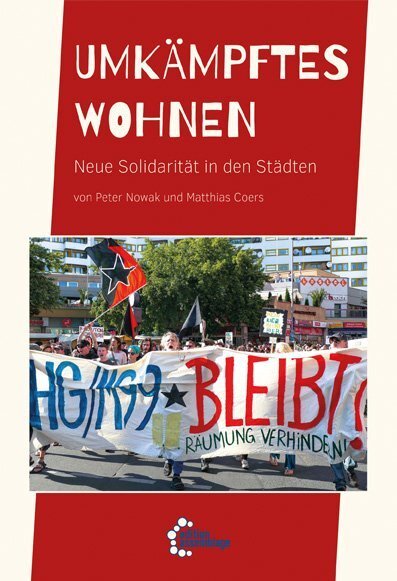 Cover: 9783960420170 | Umkämpftes Wohnen | Neue Solidarität in den Städten | Nowak (u. a.)