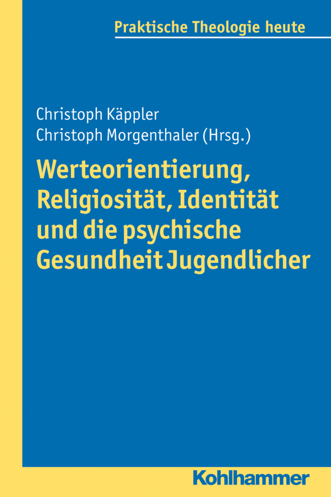 Cover: 9783170218185 | Werteorientierung, Religiosität, Identität und die psychische...